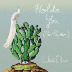 white-denimi-holda-you-im-psycho-song-cover-art-500x500