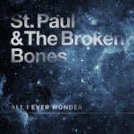 all i ever wonder st paul